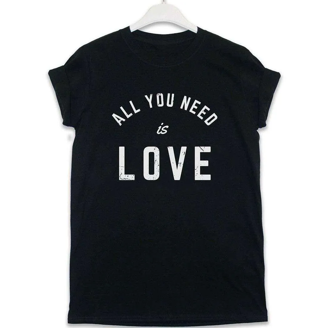 All You Need T-Shirt