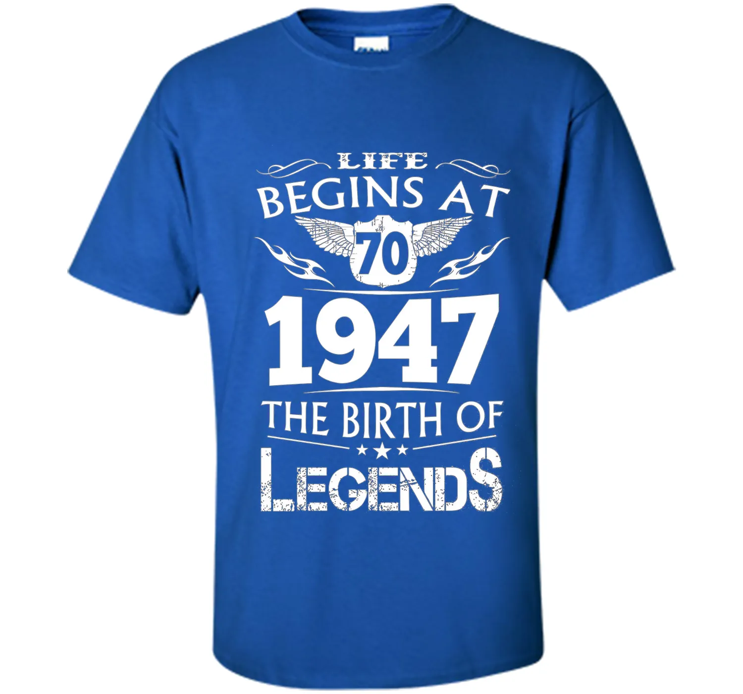 Life Begins At 70 1947 The Birth Of Legends T-Shirt cool shirt