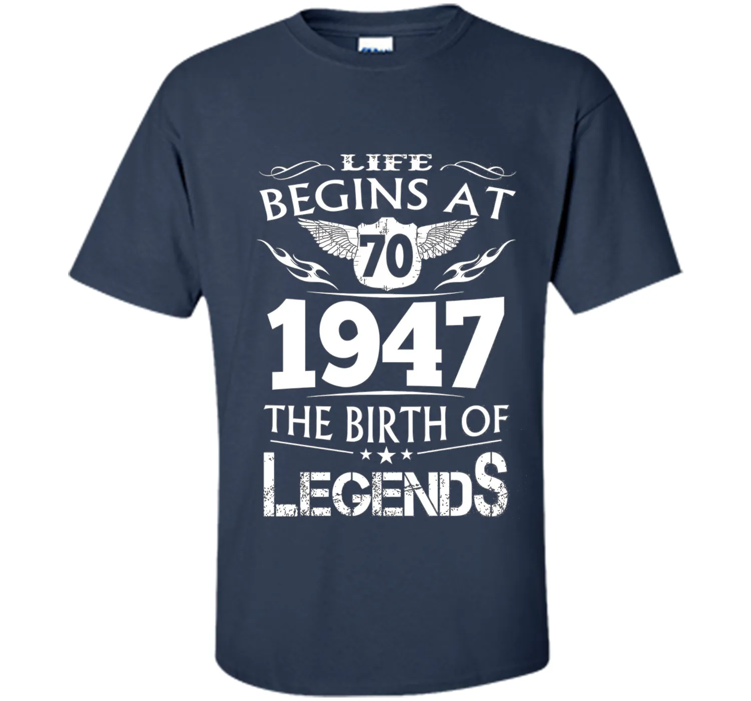 Life Begins At 70 1947 The Birth Of Legends T-Shirt cool shirt