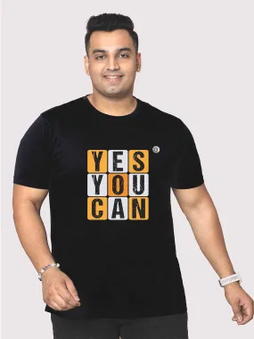 Men Plus Size Black Yes You Can Printed Round Neck T-Shirt