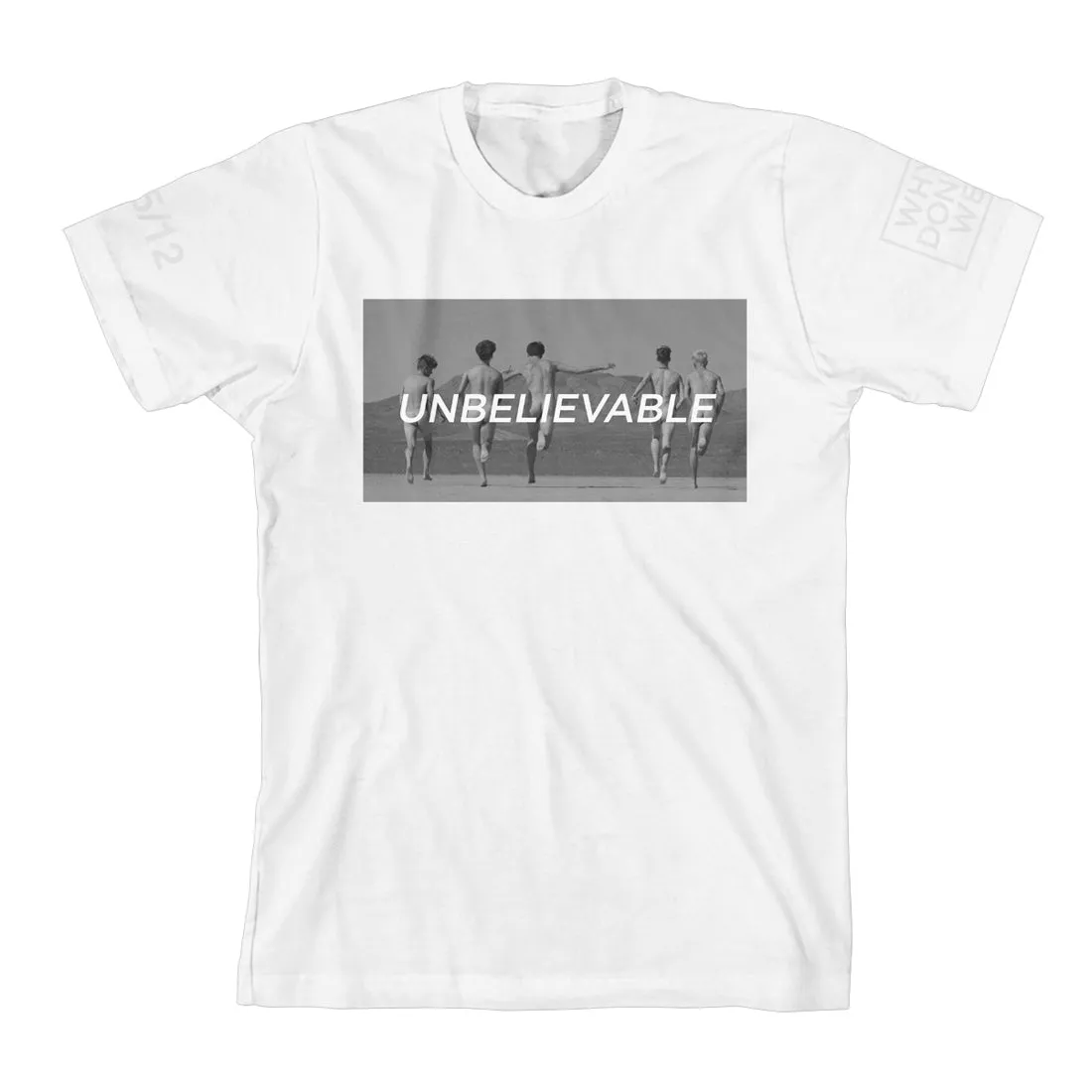 Unbelievable (White) T-Shirt